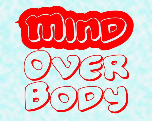Mind Over Body.Creative Inspiring Motivation Quote Concept Red Word On Blue - White Blur Background.