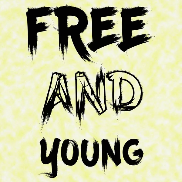 Free and young.Creative Inspiring Motivation Quote Concept Black Word On White-Yellow background