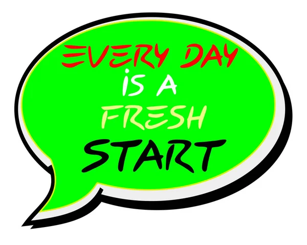 Jeder Tag ist ein neuer Anfang. Kreativ inspirierende Motivation Zitat Konzept Wort auf Sprechblase Hintergrund — Stockfoto