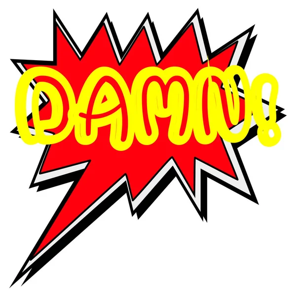 Lanet olsun! Sarı kelime. Yaratıcı ilham verici motivasyon alıntı kavramı kelime üzerinde kırmızı konuşma balonu arka plan