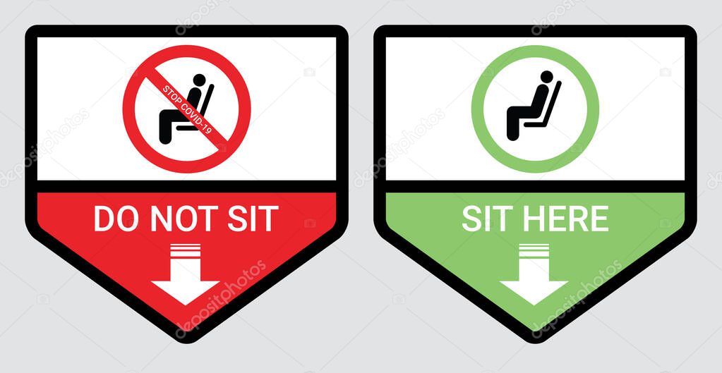 Please do not sit and sit here sign to prevent from Coronavirus or Covid-19 pandemic. Keep distance 6 feet or 2 meters physical distancing for chair, seat, shuttle bus, subway, railway, tram, train, canteen concept