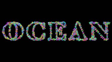 Ocean: 3D illustration of the text made of small objects over a black background with shadows