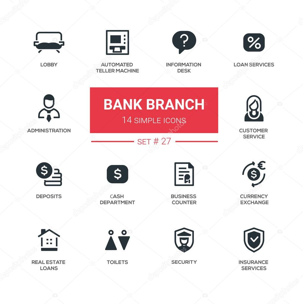 Bank branch - modern simple icons, pictograms set