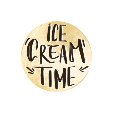 Dondurma zamanı el yazısıyla yazılmış. Güzel dokusal dijital sanat. Çıkartmalar, menüler, kartlar, restoranlar, davetiyeler, kumaşlar, afişler, afişler için yazdır.