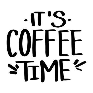 Dijital illüstrasyon karalaması siyah el çizimi kahve saati. Afişler, posterler, kartlar, kumaşlar, davetiyeler, kafeler için yazdır.