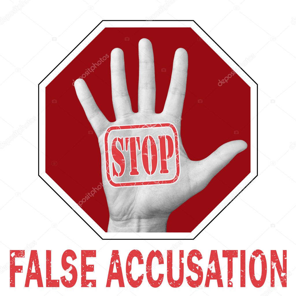 Stop false accusation news conceptual illustration. Open hand with the text stop false accusation