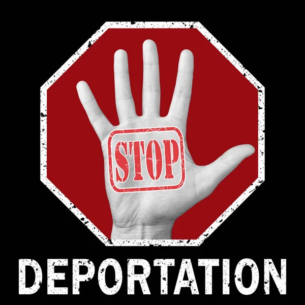 Detener la deportación ilustración conceptual. Abrir la mano con el texto detener la deportación . — Foto de Stock