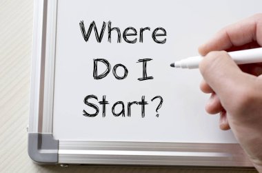 Nereden başlasam beyaz tahta üzerinde yazılı