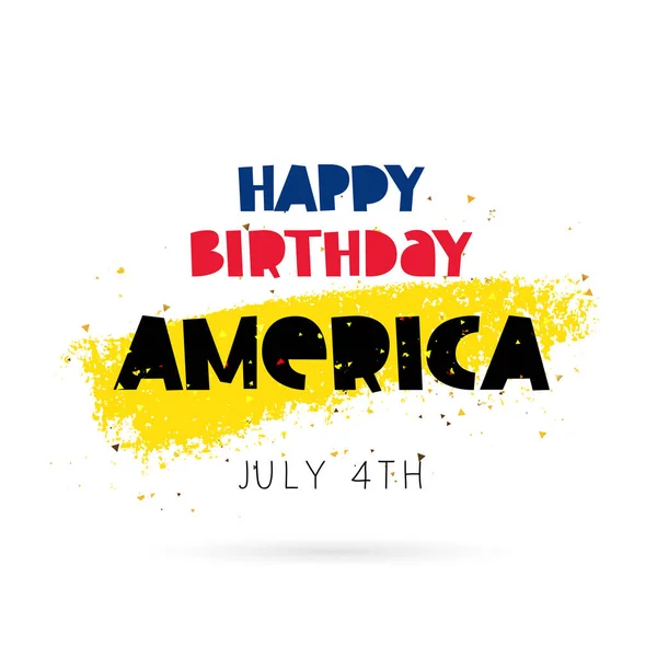 Všechno nejlepší k narozeninám Amerika. 4. července — Stockový vektor