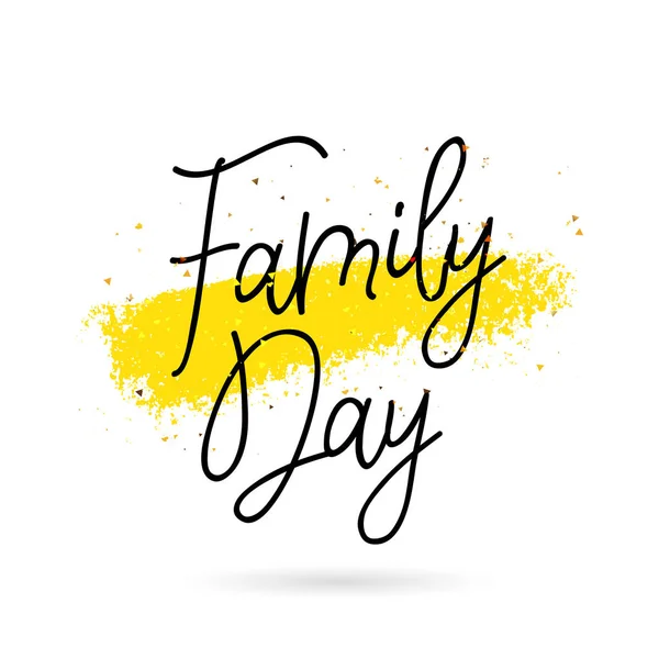 Giornata di famiglia. Calligrafia e lettering — Vettoriale Stock