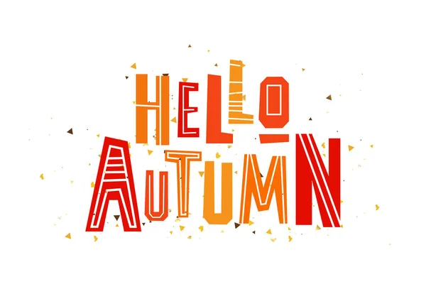 Inscriptie Hallo herfst. Belettering — Stockvector