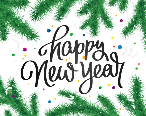 Happy New Year Lettering. Fir branches