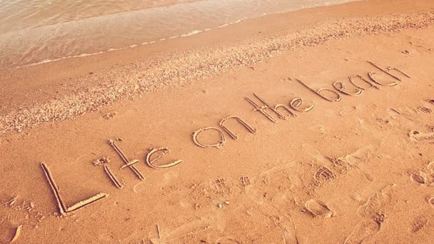 Life Beach Concept Inscription Beach Sand Coming Wave Shooting Beach — Stock Video