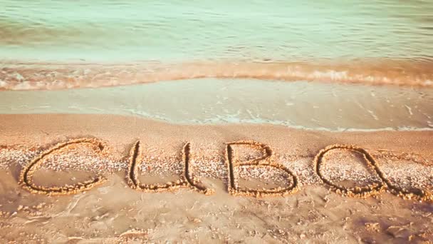 Iscrizione Cuba Sulla Sabbia Spiaggia Iscrizione Sulla Sabbia Spiaggia — Video Stock