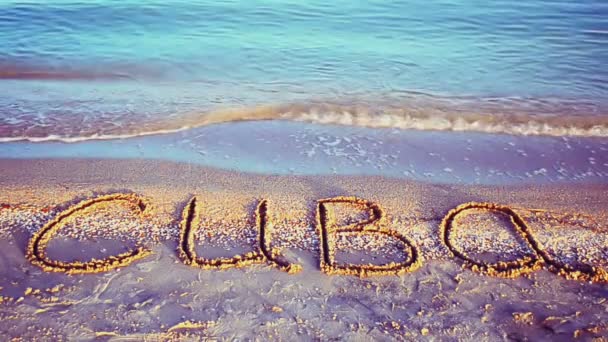 Iscrizione Cuba Sulla Sabbia Spiaggia Iscrizione Sulla Sabbia Spiaggia — Video Stock