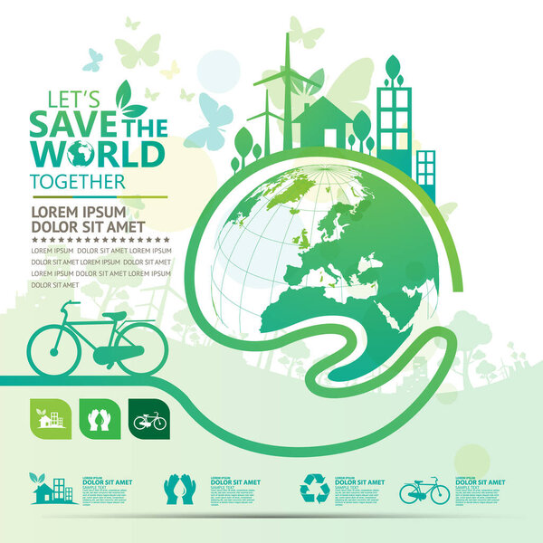 Environment. Let's Save the World Together 