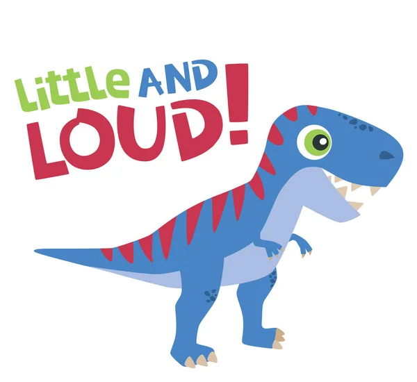 Little Loud Text Cute Tyrannosaurus Rex Baby Dinosaur Εικονογράφηση Διάνυσμα — Διανυσματικό Αρχείο