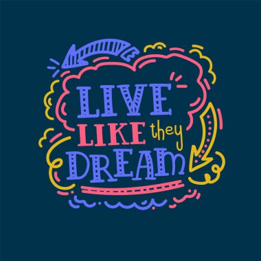 Lettereng hayal ettikleri gibi yaşa. Elle yazılmış motivasyon alıntısı. Retro harfler. Poster ve tişört yazıları için mükemmel.