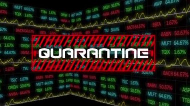 Karantina sözcüğünün beyaz, koronavirüs Covid-19 şeklinde yazılması ve kırmızı, mavi ve yeşil borsa saatleri ve grafikleriyle borsada sergilenmesi, borsada fiyatların yükselmesi ve düşmesi.. 