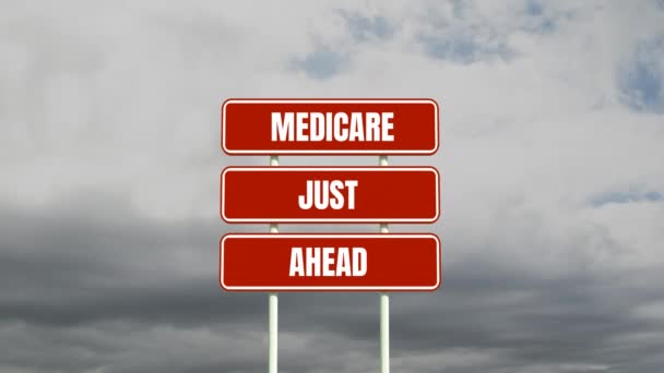 Animation Words Medicare Just Ahead Red Road Sign Clouds Moving — Stock Video