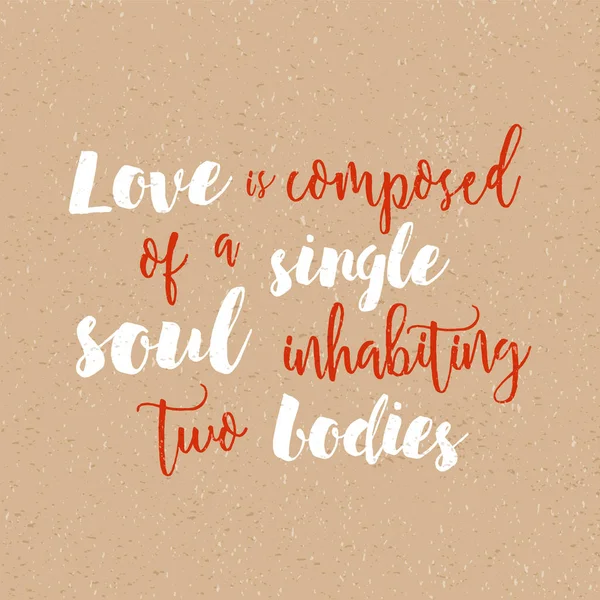 Любовь - это сплав одной души и двух тел - вдохновляющая рукописная цитата для плакатов, футболок, принтов, открыток — стоковый вектор