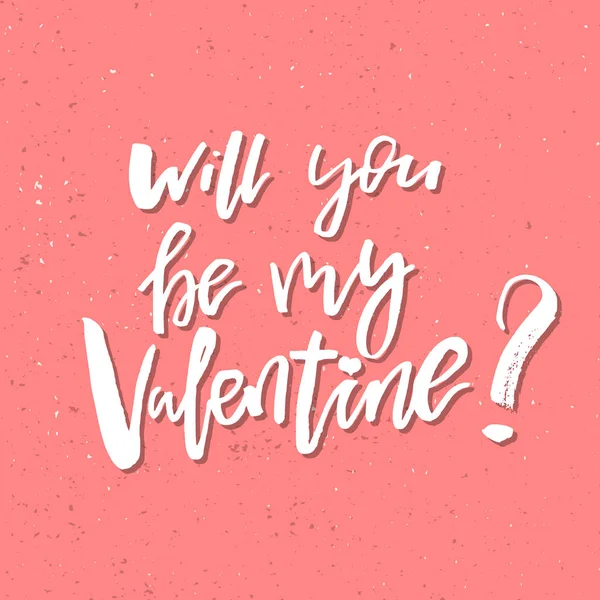 Wirst du mein Valentinstag sein - inspirierender Valentinstag romantisch — Stockvektor