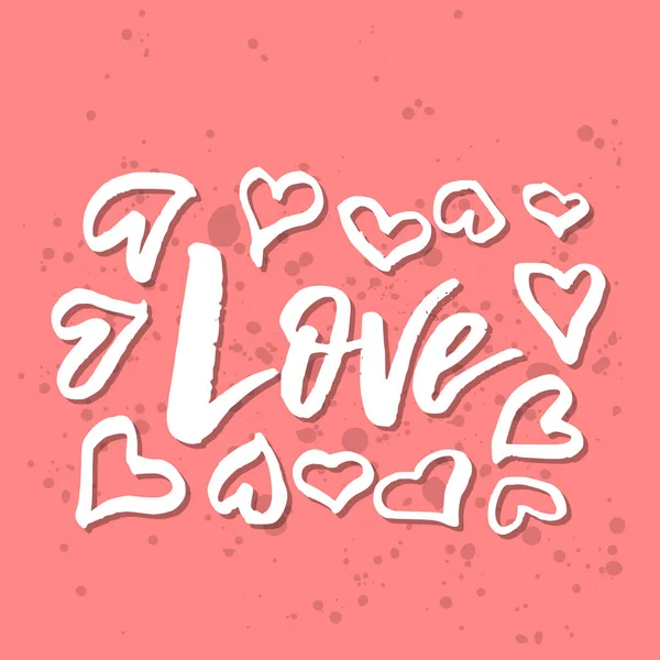 I Love You - Inspirational Valentines Day romantic handwritten q — стоковый вектор