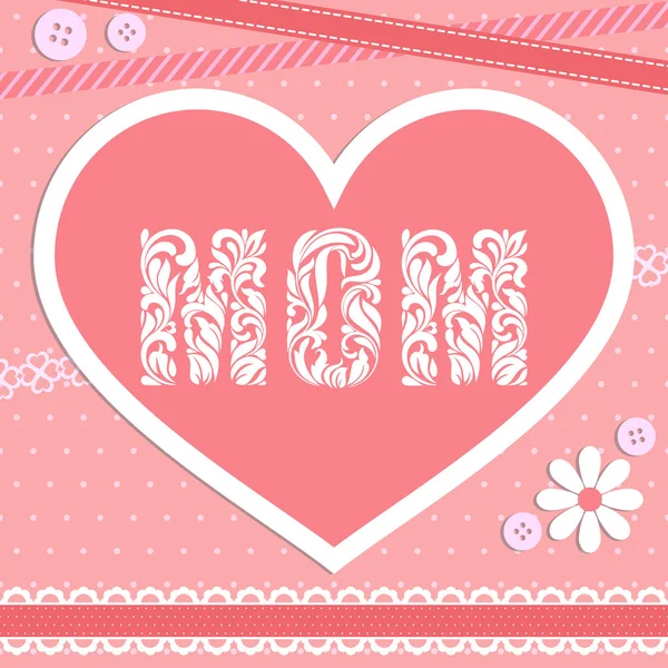 Amo a mamá. La palabra MOM fue creada a partir de una fuente decorativa hecha en remolinos y elementos florales. Delicado diseño rosa con un corazón, cintas, botones — Vector de stock