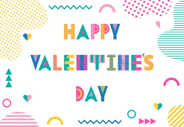 Happy Valentines day. Trendy geometric font in memphis style of 80s-90s. Text and abstract geometric shapes isolated on white background. — Stock Vector