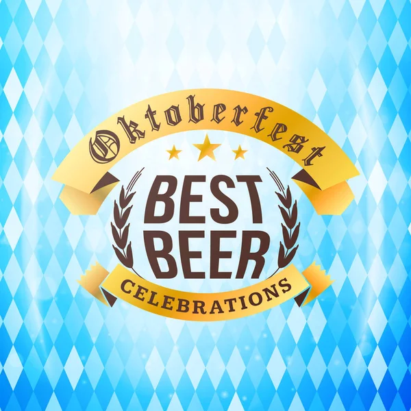 Festival de la cerveza Oktoberfest celebraciones. Insignia de cerveza vintage en el fondo tradicional de la bandera bávara con efecto de luz — Archivo Imágenes Vectoriales