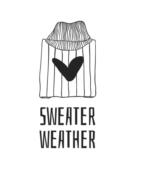 Citação Engraçada Sobre Sweater Weather Camisola Ilustração Desenhada Mão Texto —  Vetores de Stock