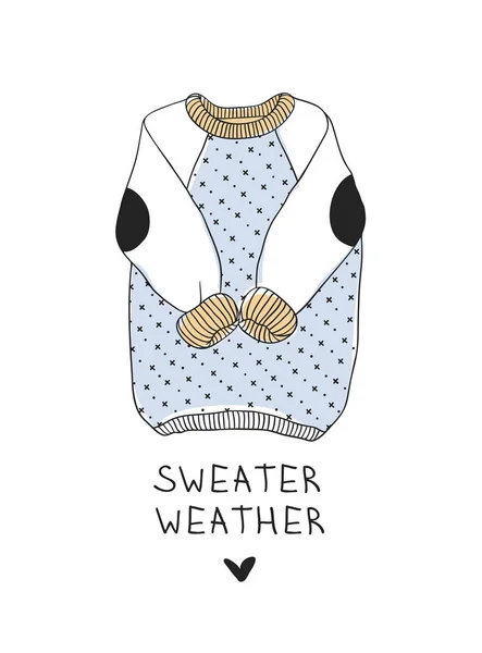 Funny Quote Sweater Weather Hand Drawn Illustration Sweater Text Creative — Stock Vector