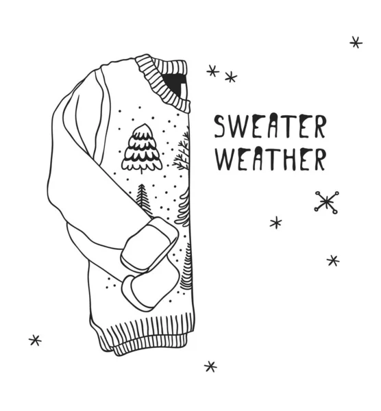 Citação Engraçada Sobre Sweater Weather Ilustração Desenhada Mão Camisola Natal —  Vetores de Stock