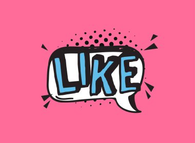 Pembe arkaplan ve yarım ton yazılı el çizimi konuşma balonu. Vektör pop sanat objesi ve kelime Like. Pencere ya da çizgi roman için karalama ögesi