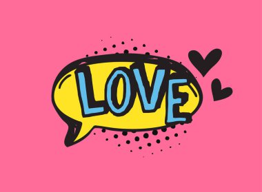 Pembe arkaplan ve yarım ton yazılı el çizimi konuşma balonu. Vektör pop sanat objesi ve kelime aşkı. Pencere ya da çizgi roman için karalama ögesi