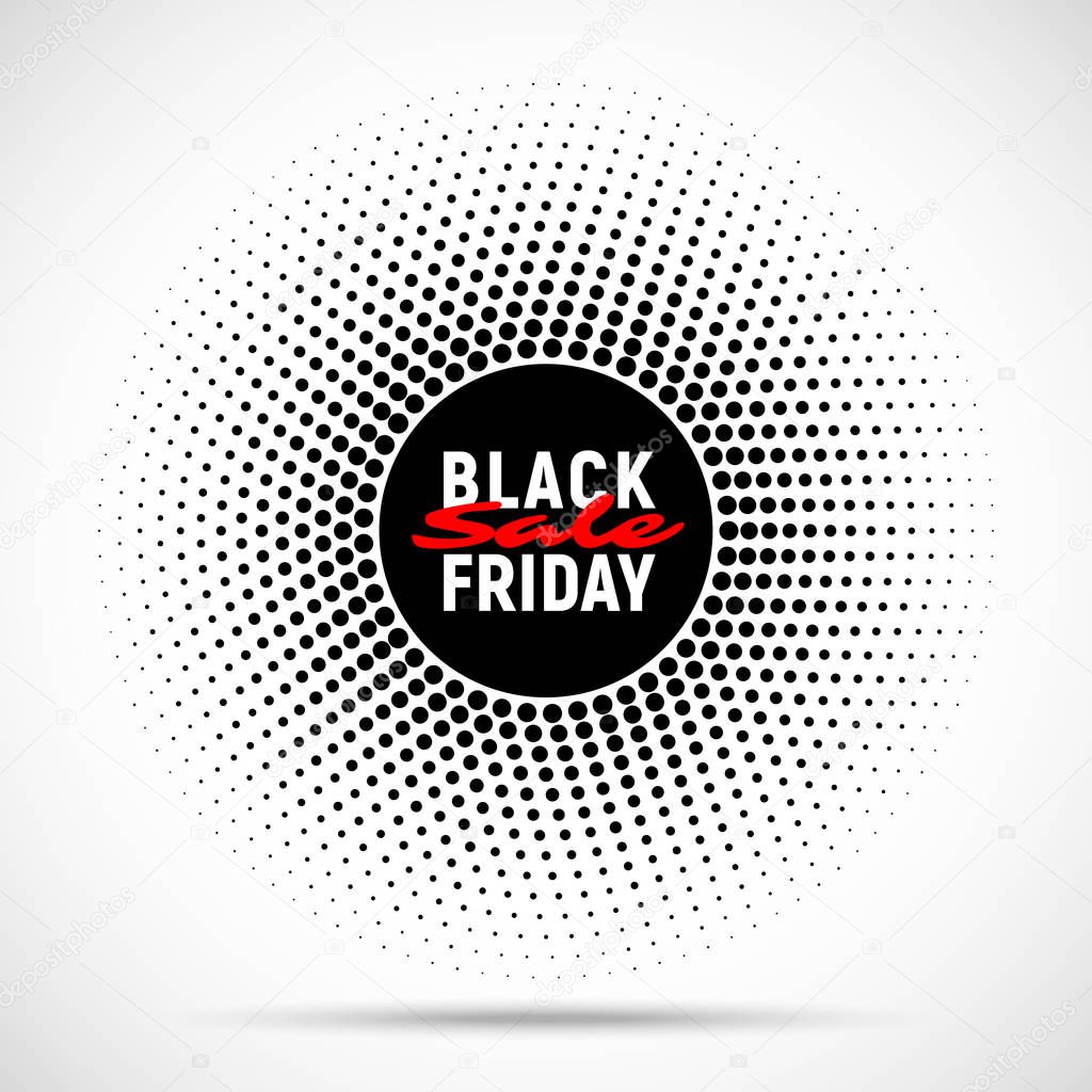 Black Friday sale circle banner background, halftone round tag for advertising, logo,  label, print, poster, web, presentation. Vector illustration.