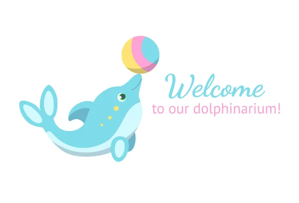 Lindo delfín con una pelota en la nariz. Tarjeta de invitación al delfinario. Ilustración vectorial en estilo de dibujos animados — Vector de stock