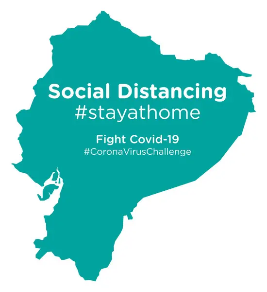 Mappa Ecuador Con Tag Social Distancing Stayathome — Vettoriale Stock