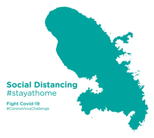 Martinica Mapa Con Social Distancing Etiqueta Stayathome — Vector de stock