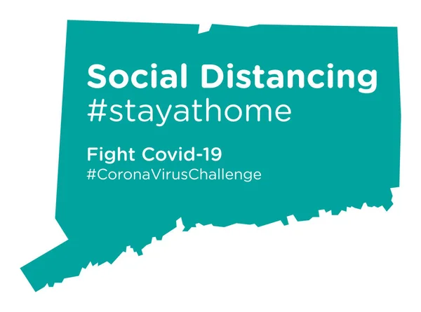 Mappa Dello Stato Del Connecticut Con Tag Social Distancing Stayathome — Vettoriale Stock