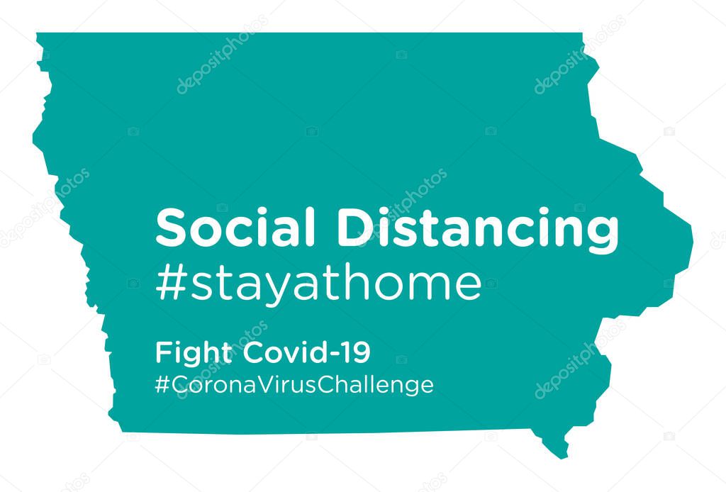 Iowa state map with Social Distancing stayathome tag