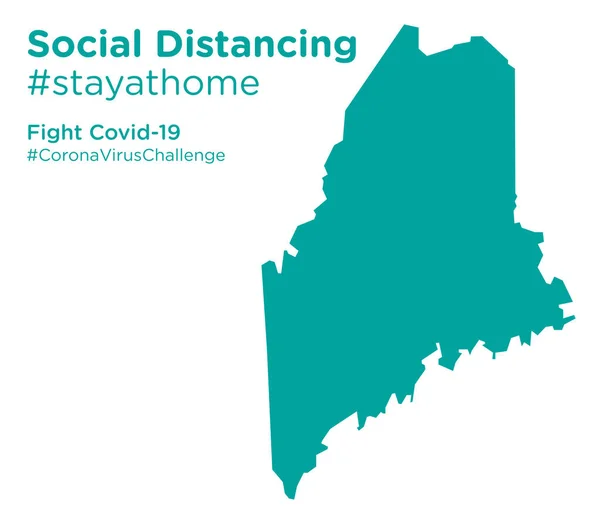 Maine State Map Mit Social Distancing Stayathome Tag — Stockvektor