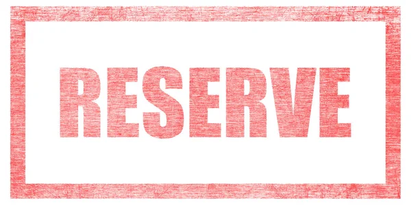 바탕에 외따로 떨어져 있습니다 텍스트 Reserve — 스톡 사진