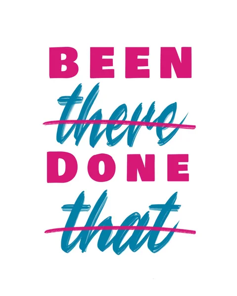 Been Done Hand Lettering Artwork Shirts Posters Framed Prints — Stock Photo, Image