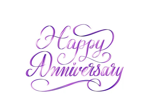 Happy Anniversary Beautiful Script Hand Lettering Composition Design Postcards Greeting — Stock Photo, Image