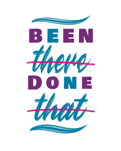 Been Done Hand Lettering Design Shirts Posters Framed Prints — Stock Photo, Image