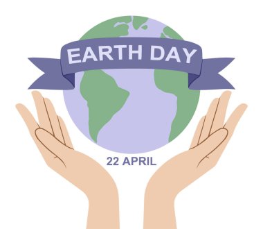 22 Nisan Çevre Güvenliği Günü 'nüz kutlu olsun. Dünyayı kurtar. Dünyayı tutan iki el. Beyaz arka planda izole edilmiş. Düz stil. Vektör İllüstrasyonu.