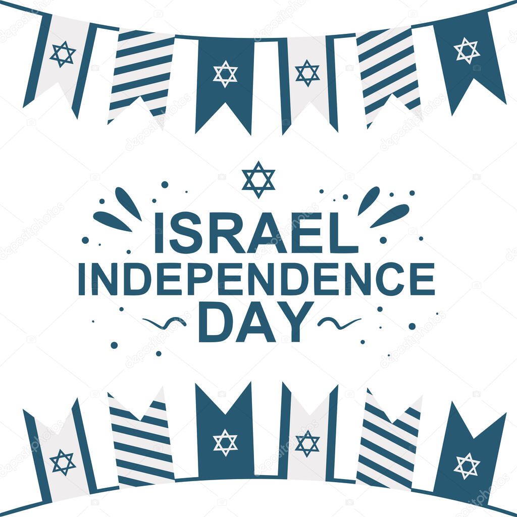 Israel independence day national holiday flat design flags with text in english and david star isolated on white background. Poster, card or invitation design. Vector illustration. EPS 10 format