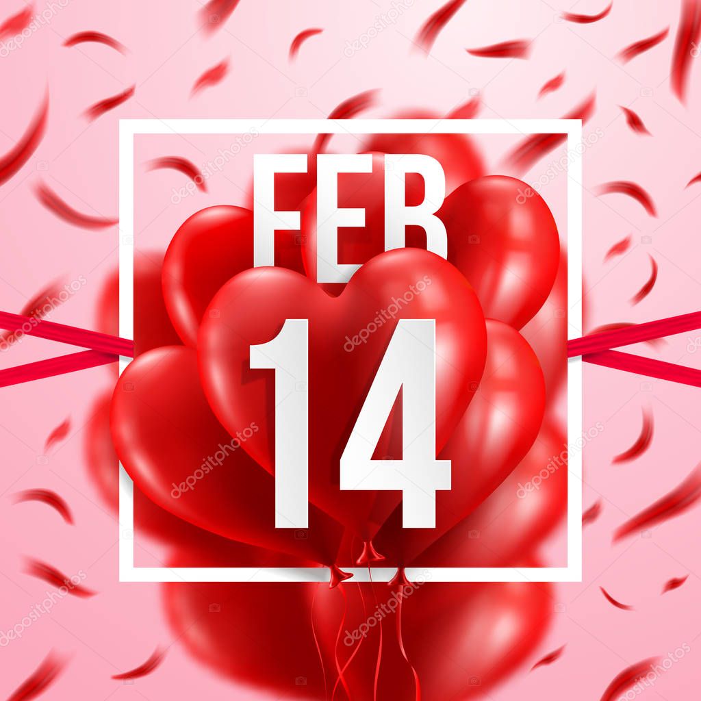 14 February and Red Heart Balloons.Love and Valentine's Day