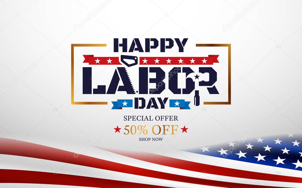 Happy Labor Day Sale with American flag background.